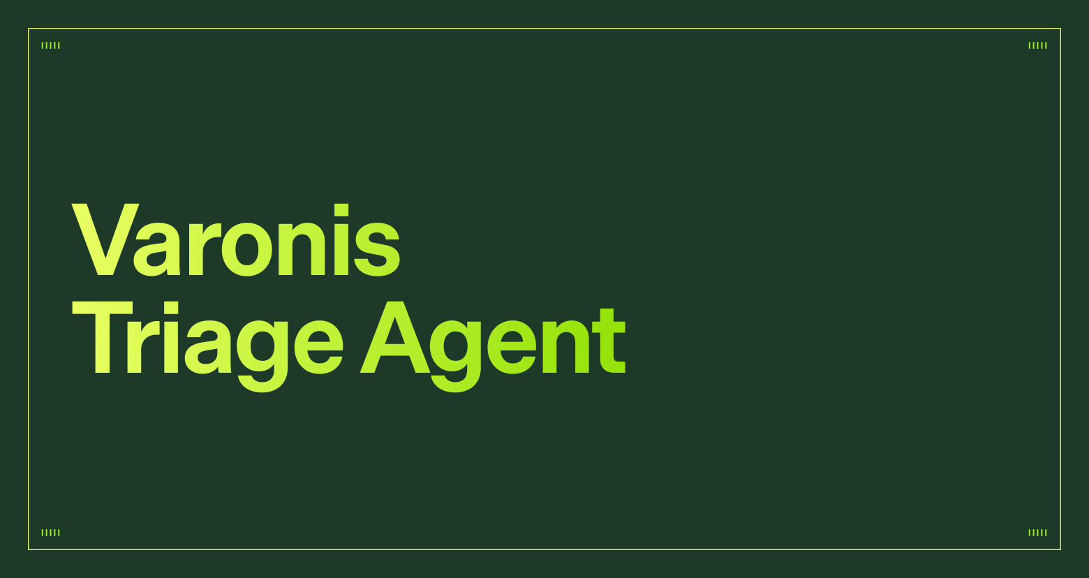 Varonis Triage Agent appears in neon green text against a dark green background